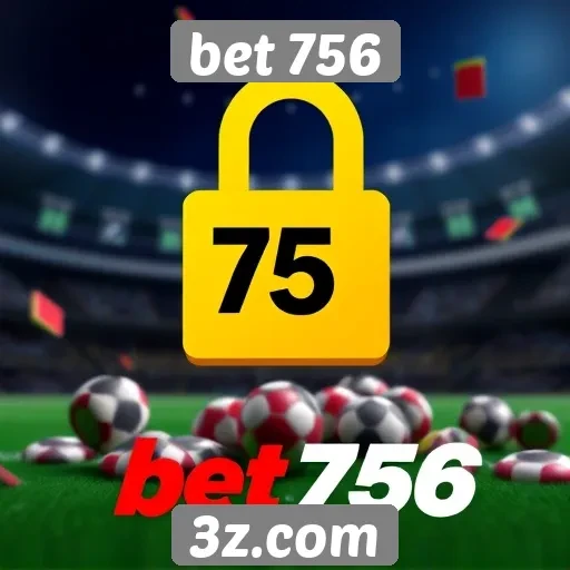 Segurança e confiabilidade do site de apostas bet 756