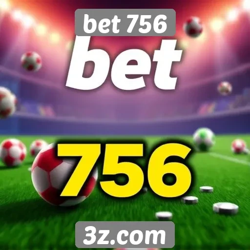 Oferta de jogos e opções de aposta no bet 756